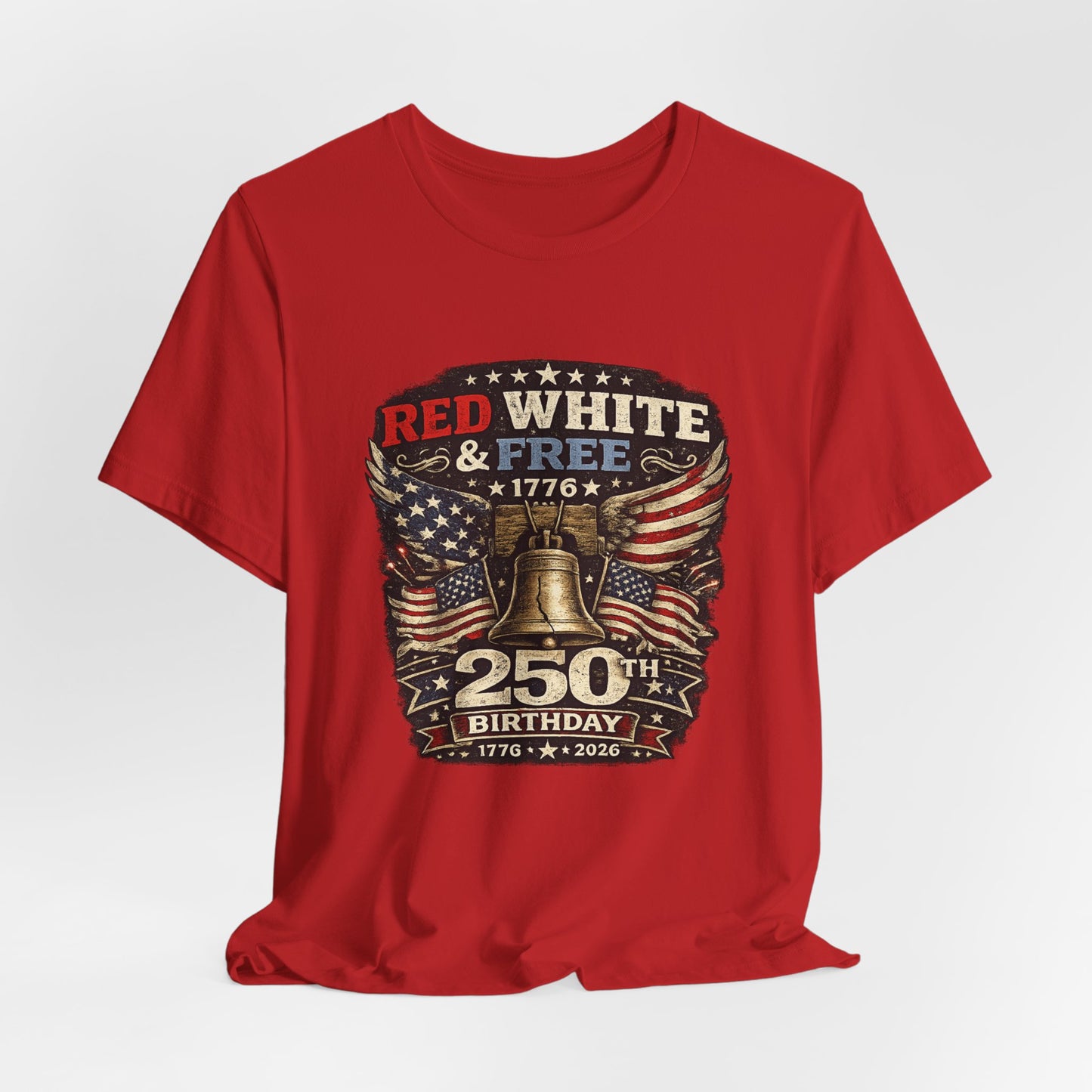 Red White & Free 250th Birthday Tee
