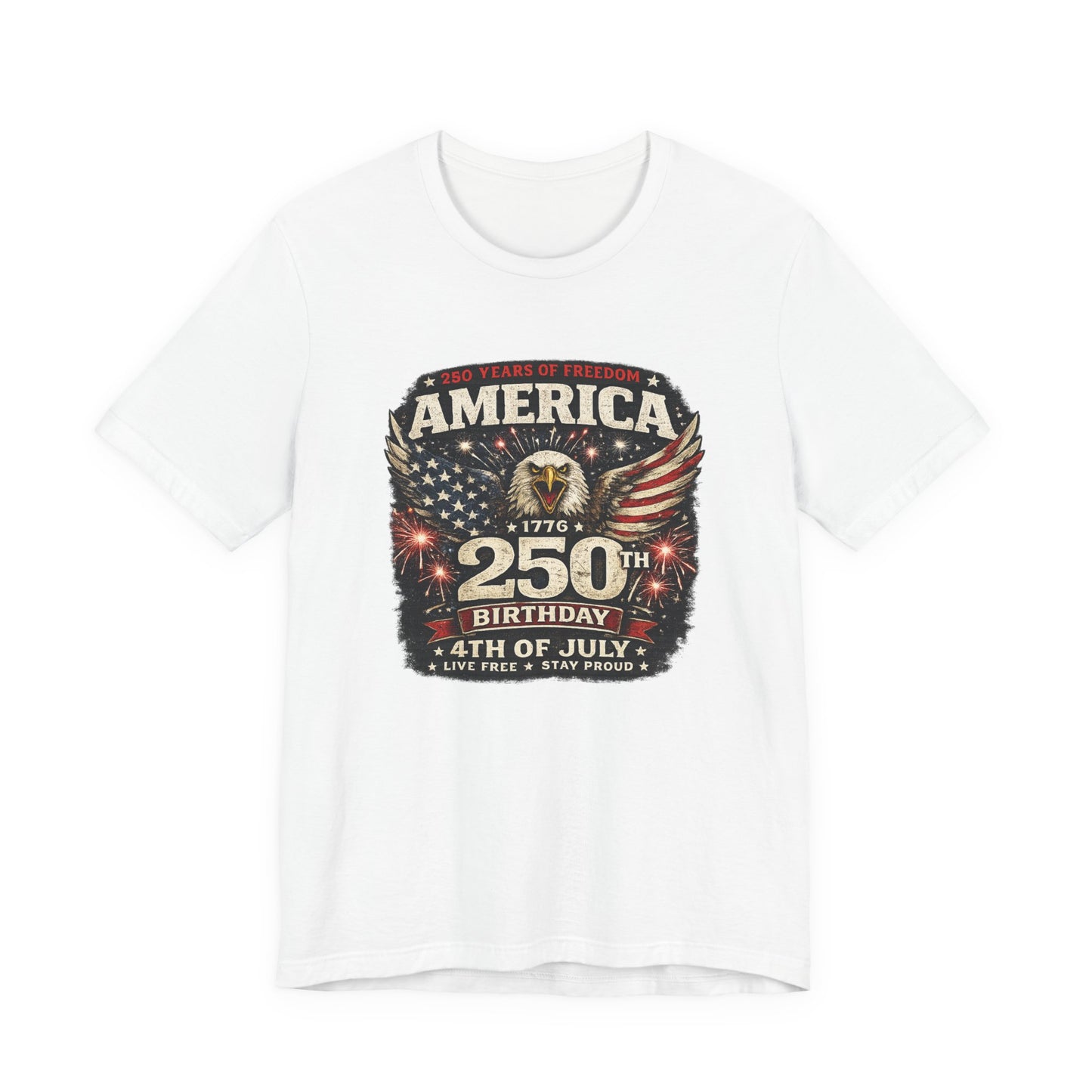 America 250th Birthday T-Shirt – 4th of July Patriotic Eagle Tee