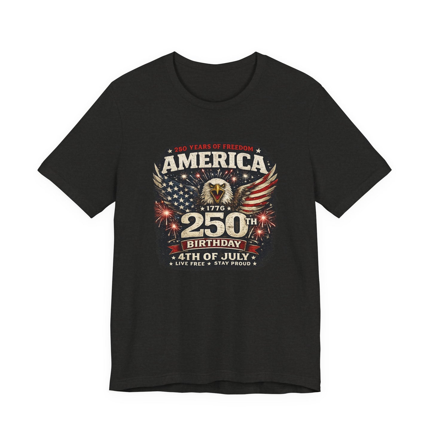 America 250th Birthday T-Shirt – 4th of July Patriotic Eagle Tee