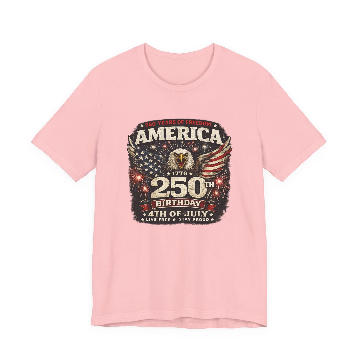 America 250th Birthday T-Shirt – 4th of July Patriotic Eagle Tee