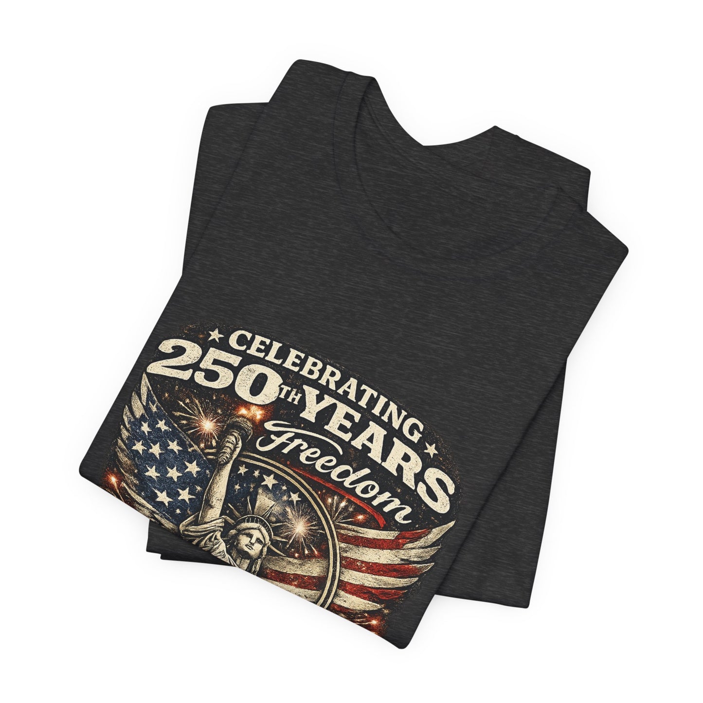 4th of July Statue of Liberty Tee – Celebrating 250 Years of Freedom