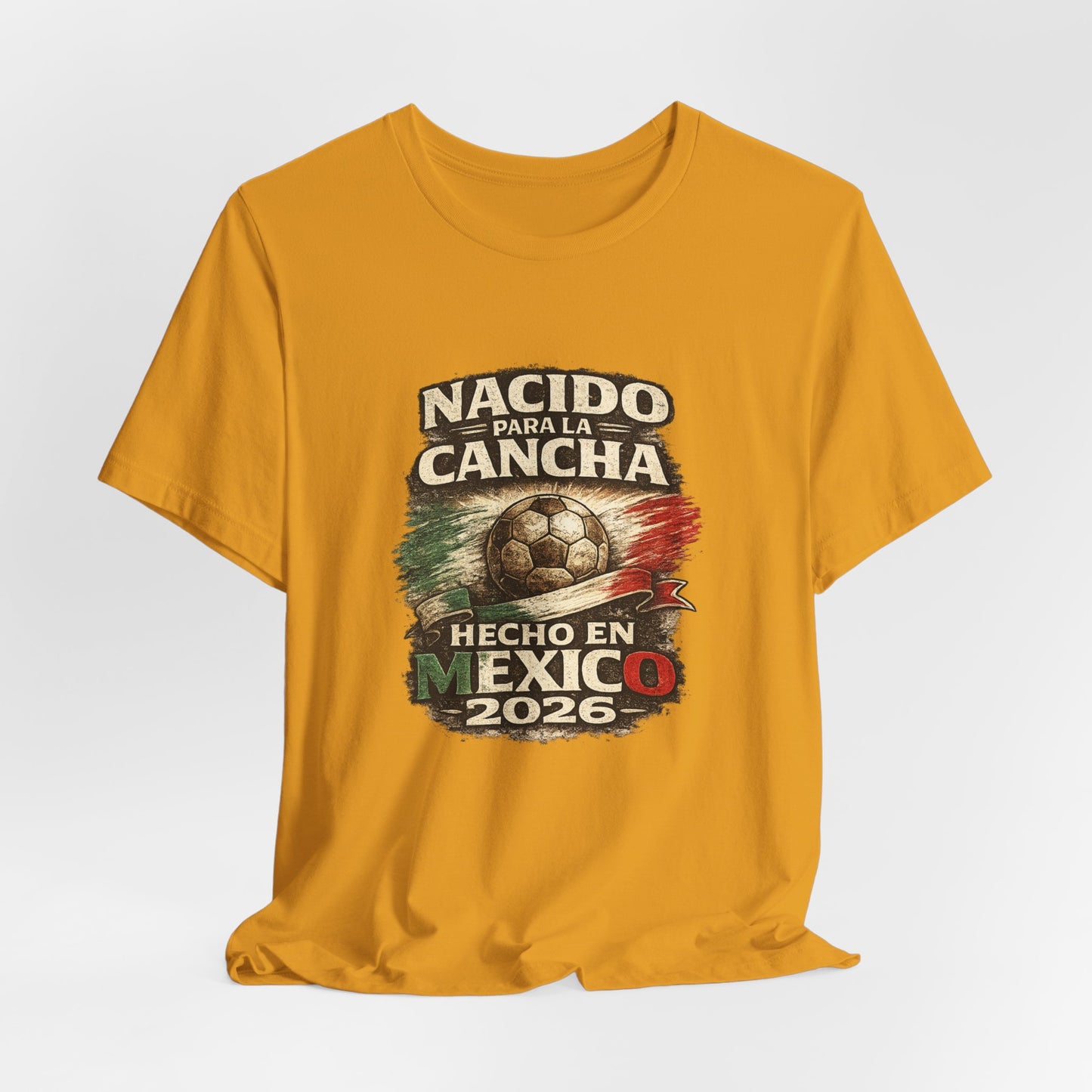 "Nacido Para La Cancha / Hecho en Mexico 2026"