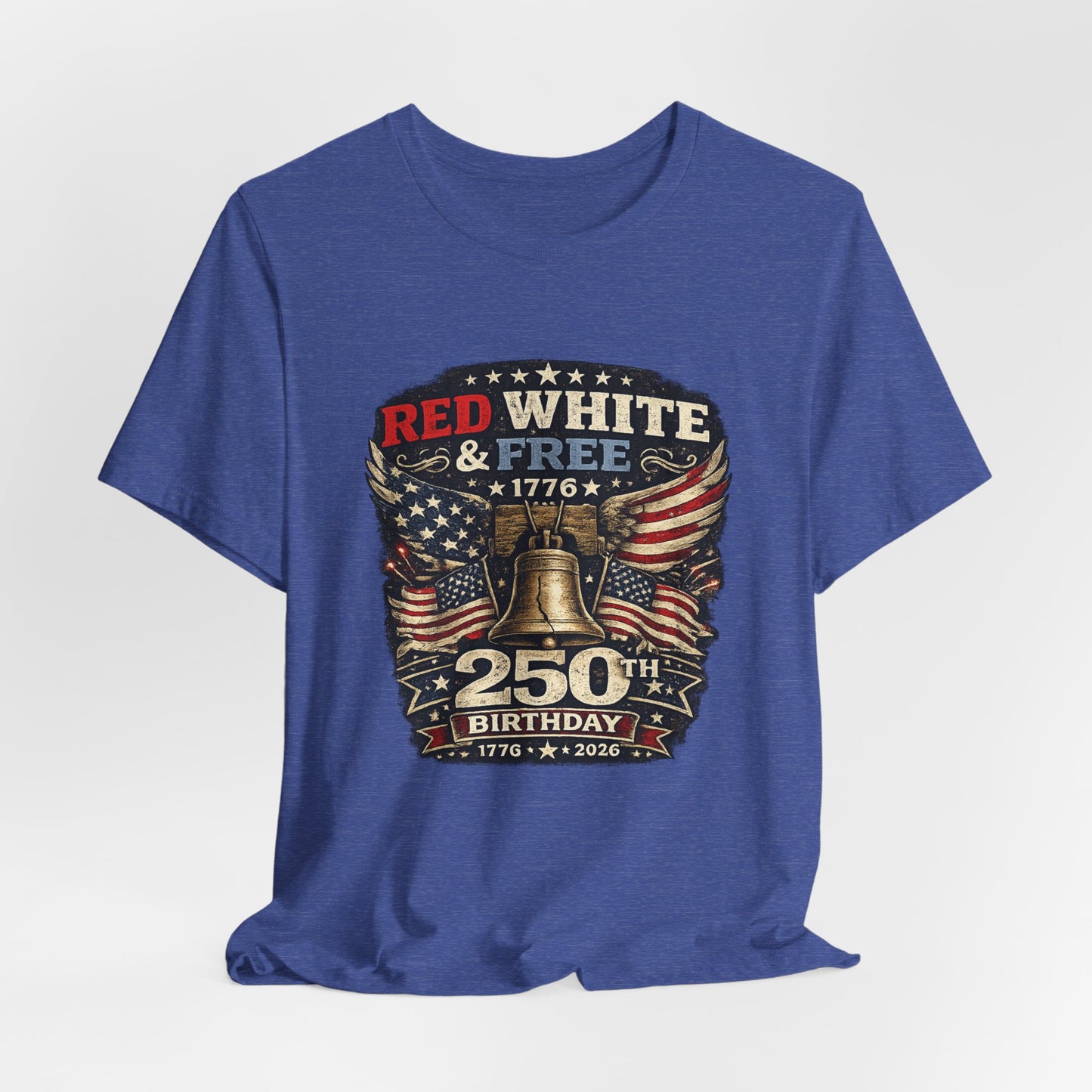 Red White & Free 250th Birthday Tee
