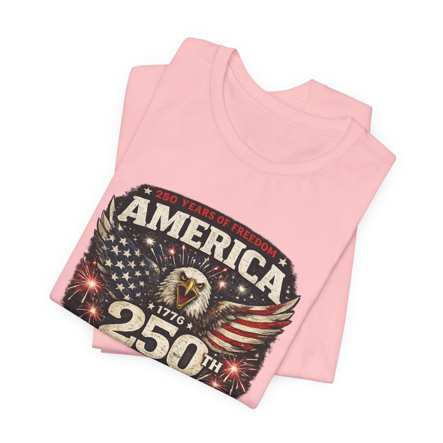 America 250th Birthday T-Shirt – 4th of July Patriotic Eagle Tee
