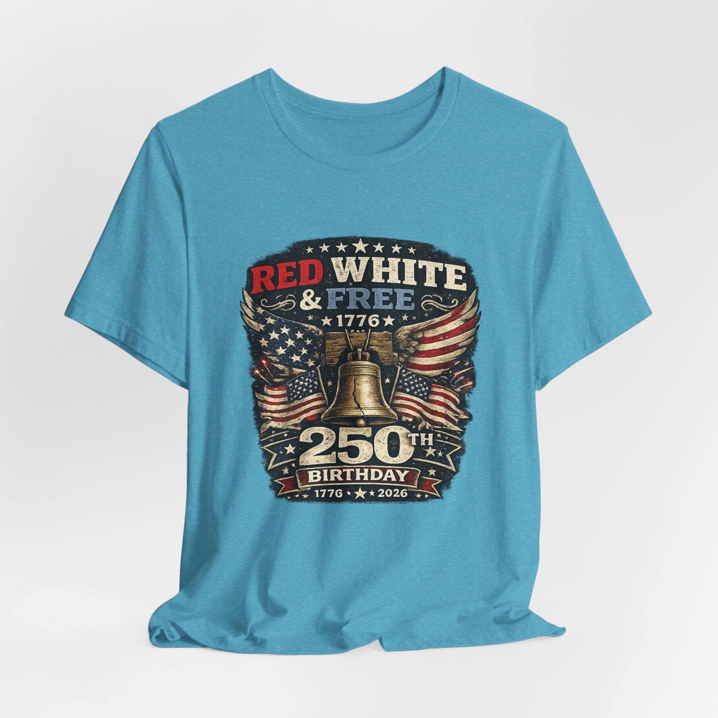Red White & Free 250th Birthday Tee