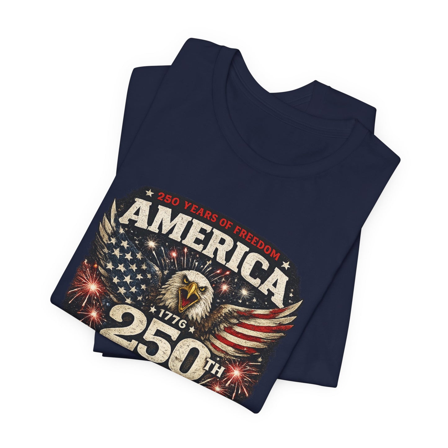America 250th Birthday T-Shirt – 4th of July Patriotic Eagle Tee