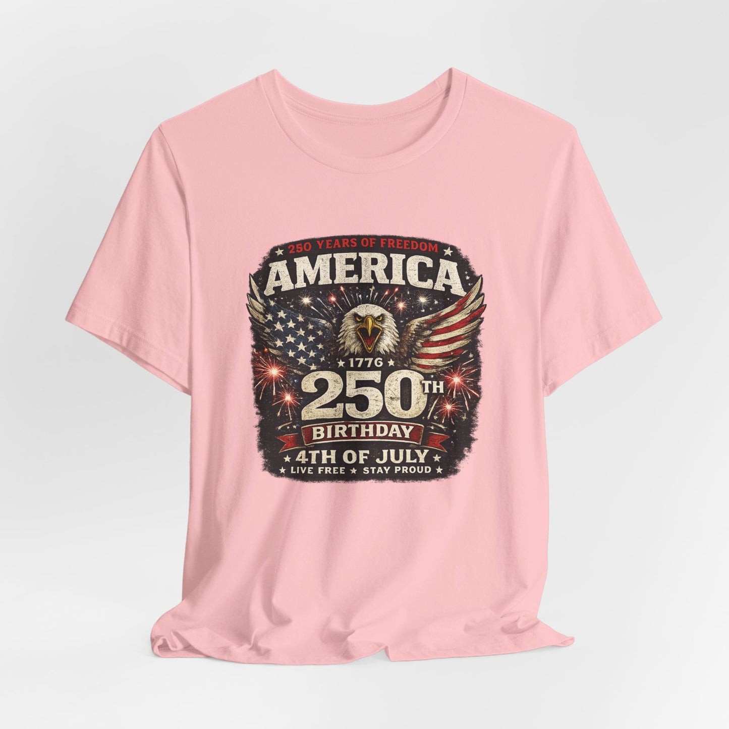 America 250th Birthday T-Shirt – 4th of July Patriotic Eagle Tee