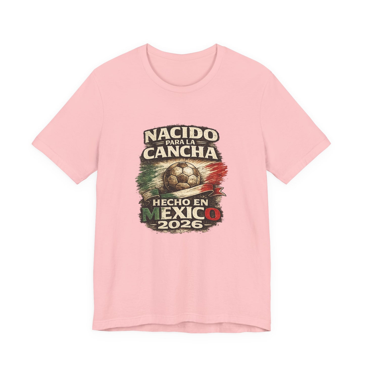 "Nacido Para La Cancha / Hecho en Mexico 2026"