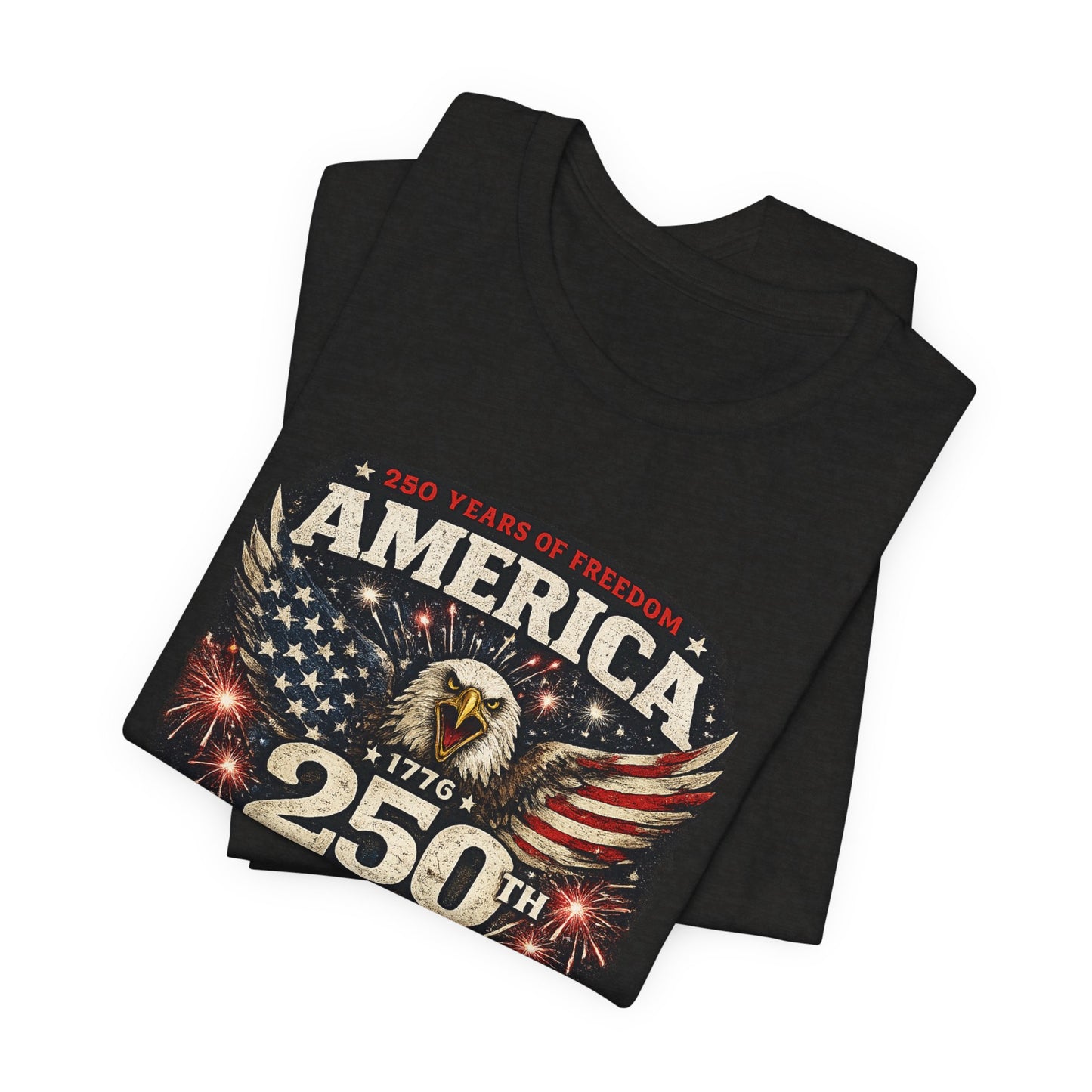 America 250th Birthday T-Shirt – 4th of July Patriotic Eagle Tee