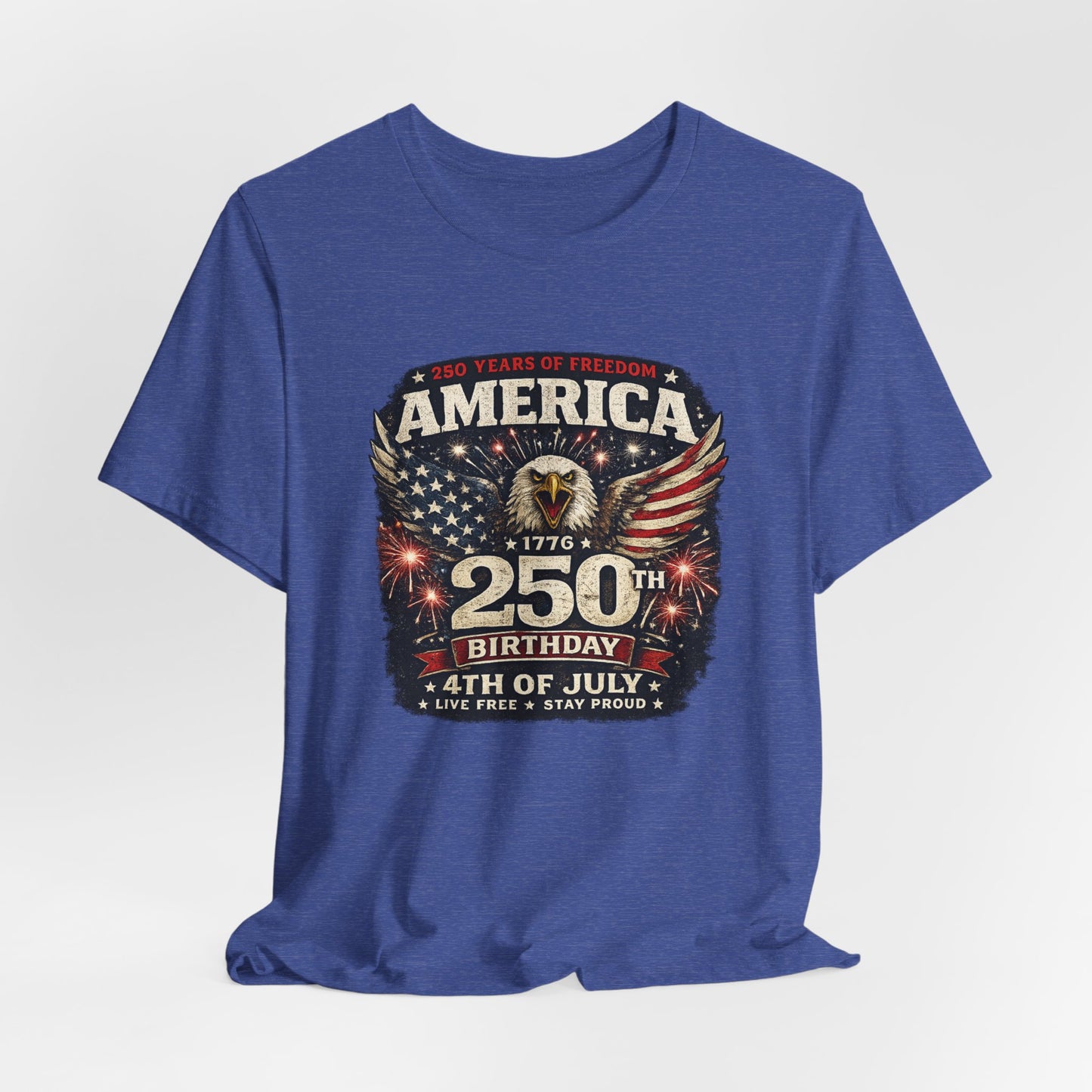 America 250th Birthday T-Shirt – 4th of July Patriotic Eagle Tee