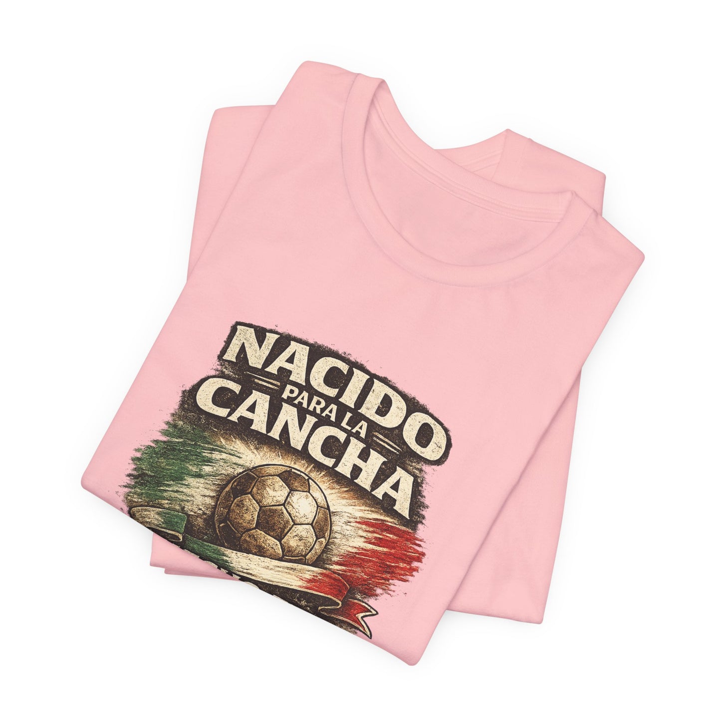 "Nacido Para La Cancha / Hecho en Mexico 2026"