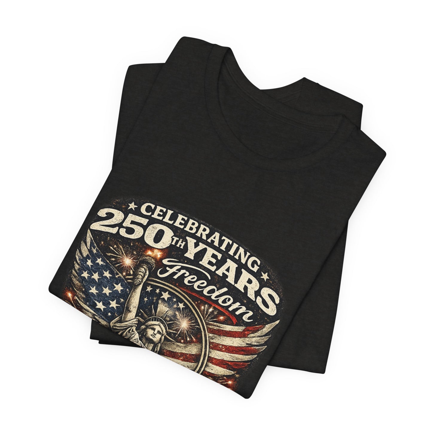 4th of July Statue of Liberty Tee – Celebrating 250 Years of Freedom