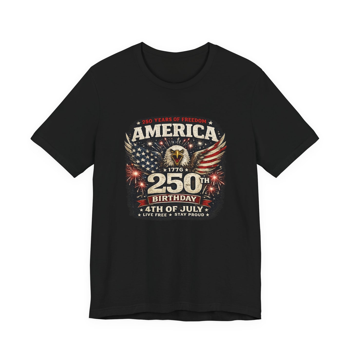 America 250th Birthday T-Shirt – 4th of July Patriotic Eagle Tee